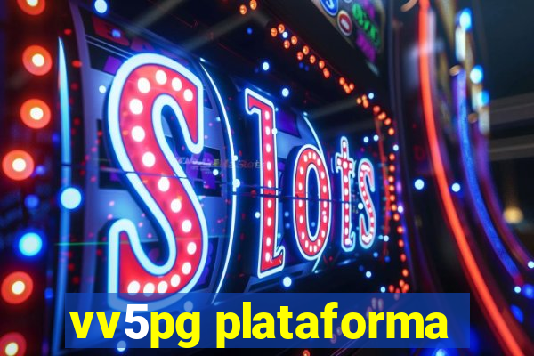 vv5pg plataforma